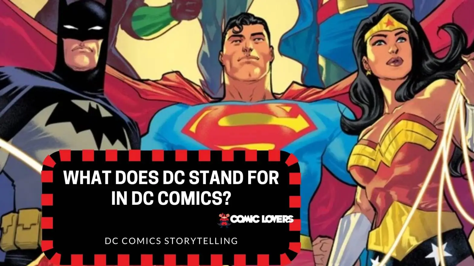 What Does Dc Stand For In Dc Comics? DC Comics