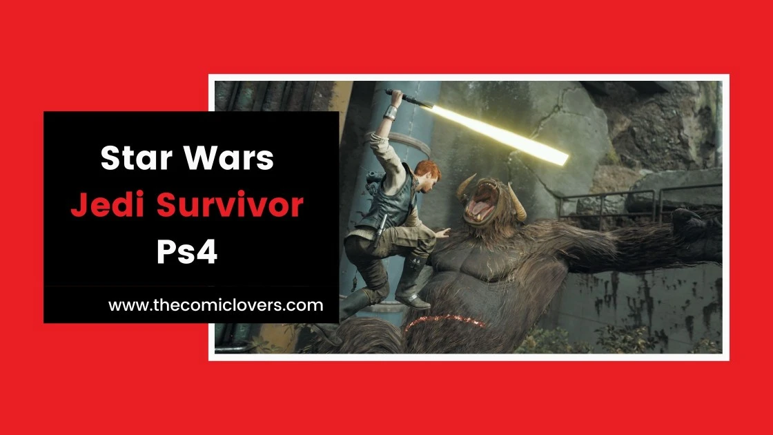 Star Wars Jedi Survivor Ps4: Is Jedi Survivor On Ps4?