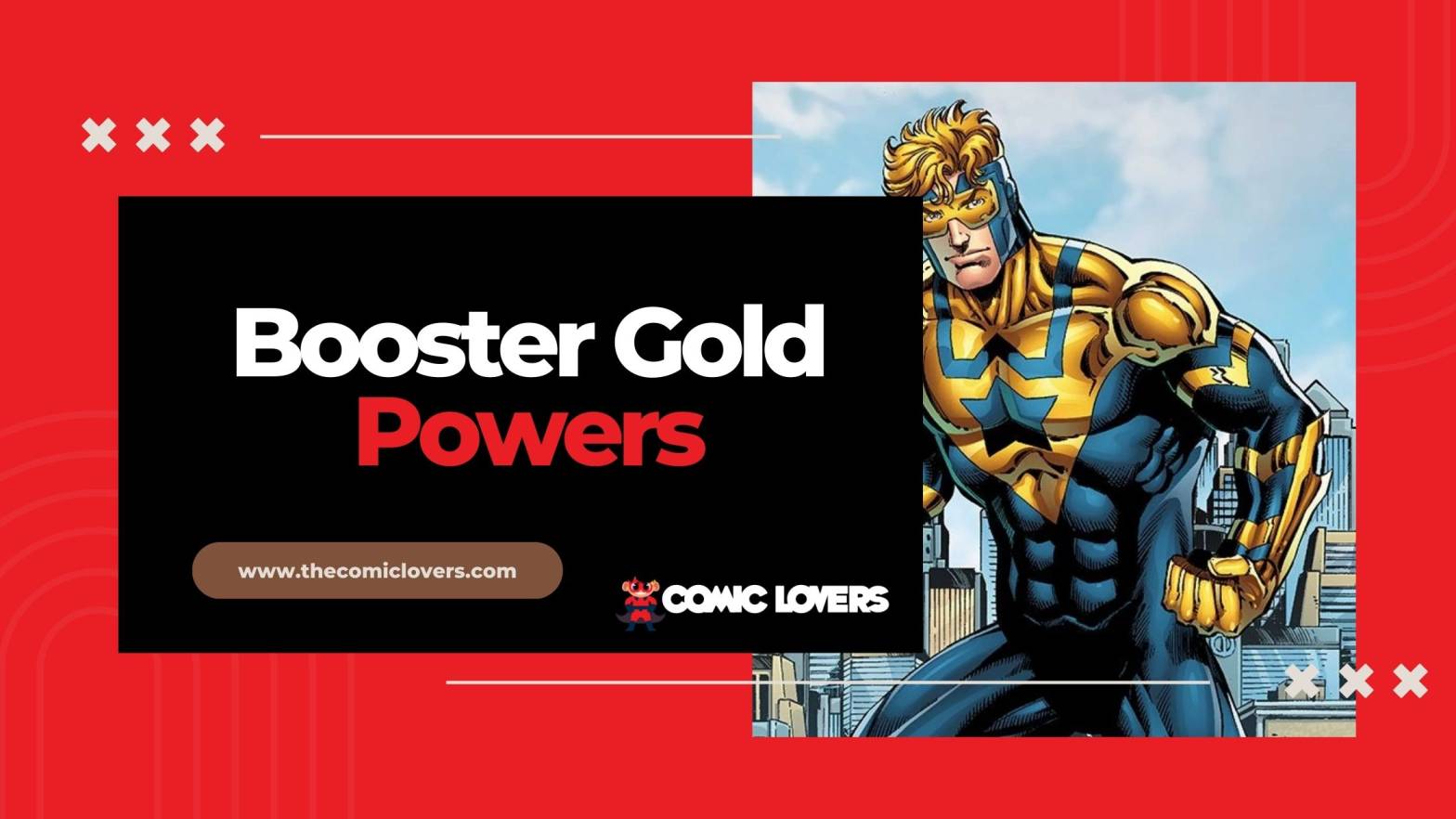 Booster Gold Powers: Who Is Booster Gold? Origin Story, And