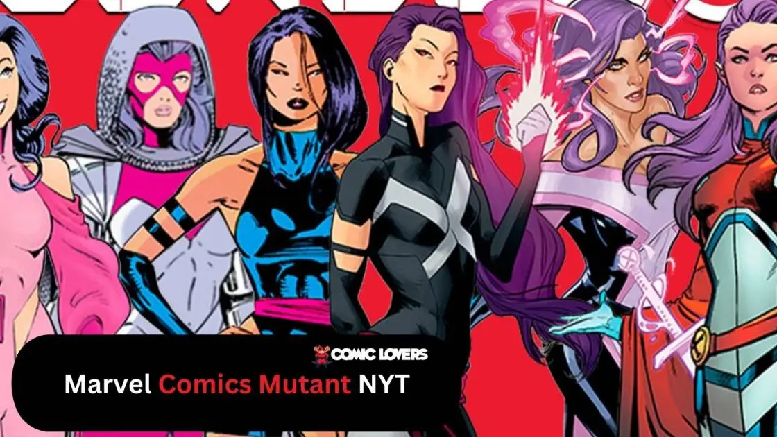 Marvel Comics Mutant NYT: The Rise of Marvel's Mutant Universe