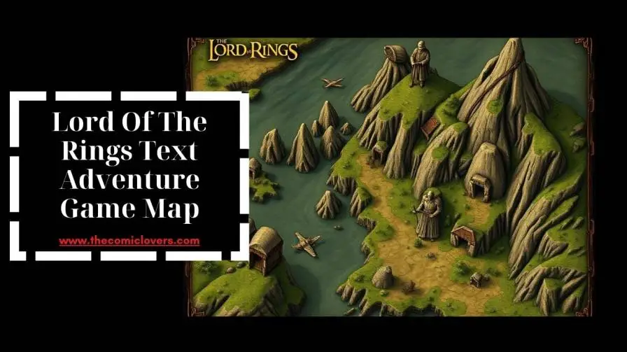 Lord Of The Rings Text Adventure Game Map: A Comprehensive