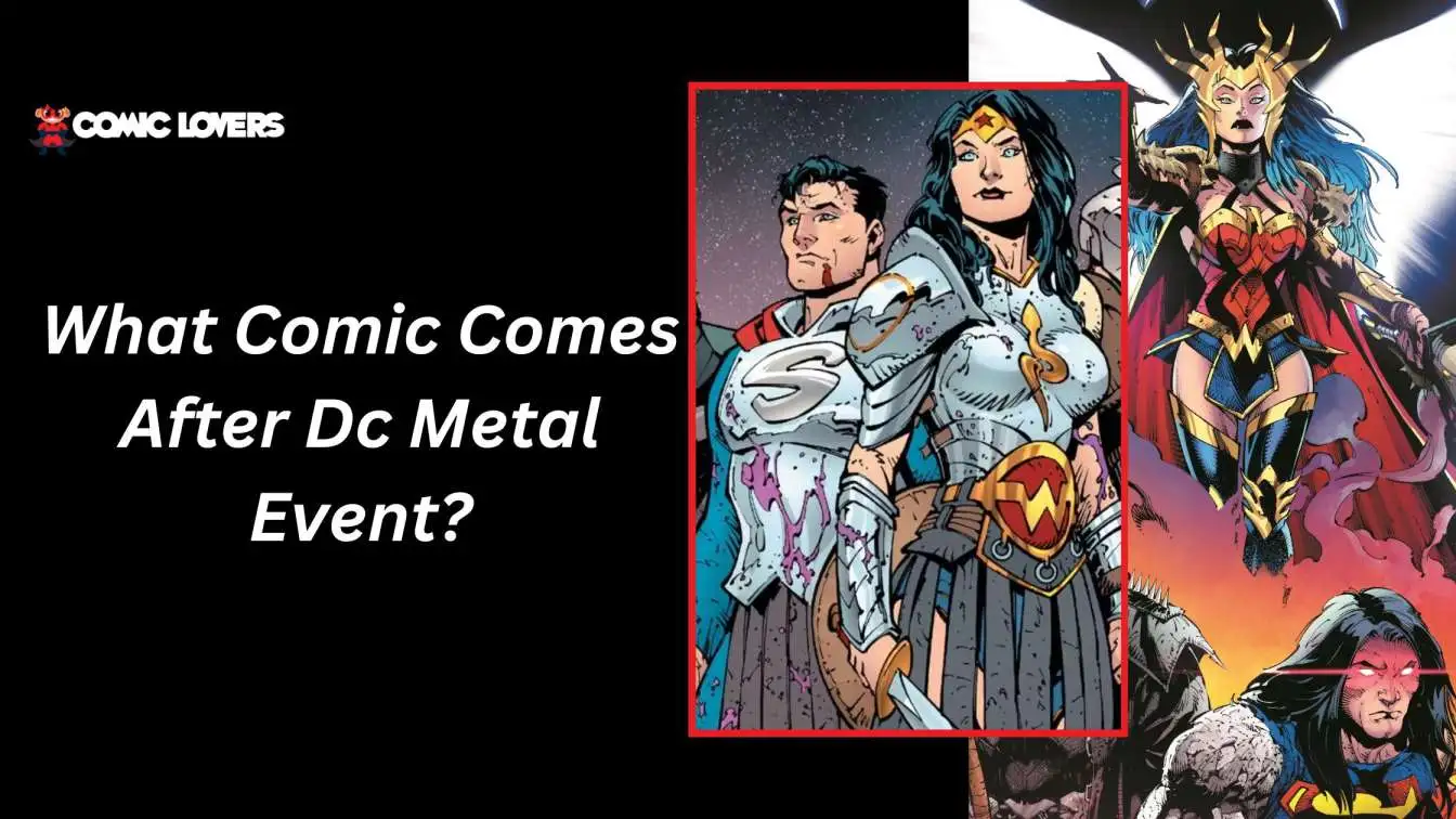 What Comic Comes After Dc Metal Event?