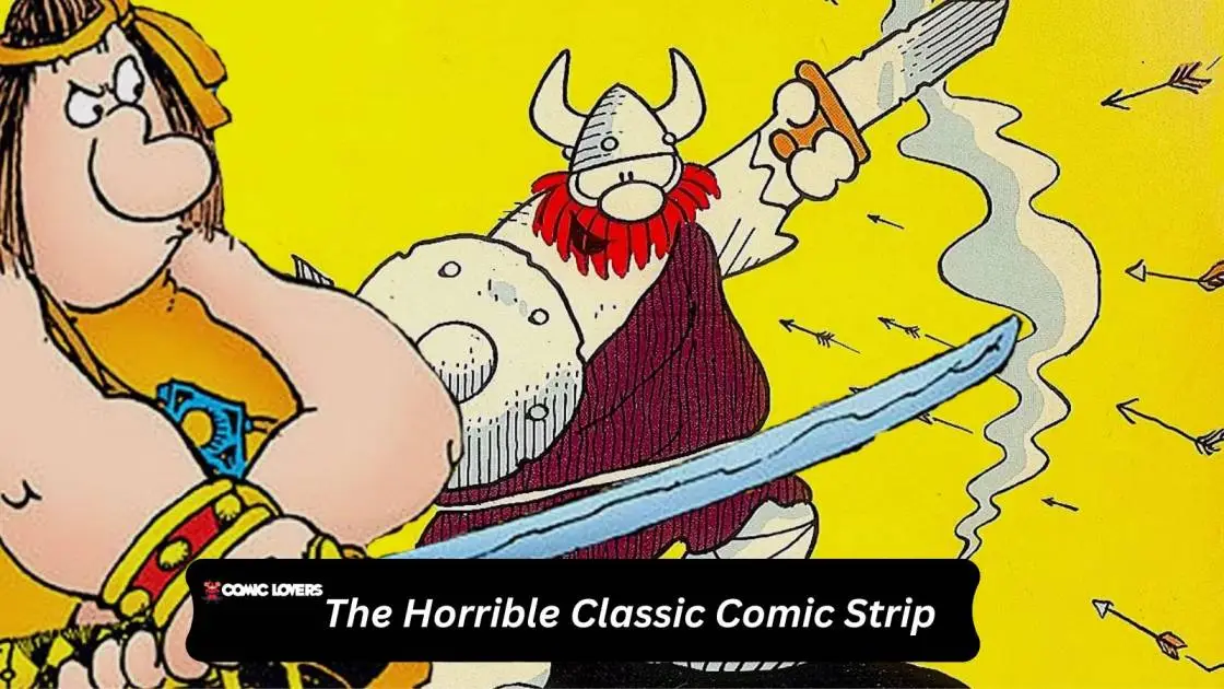 The Horrible Classic Comic Strip What You Need To Know