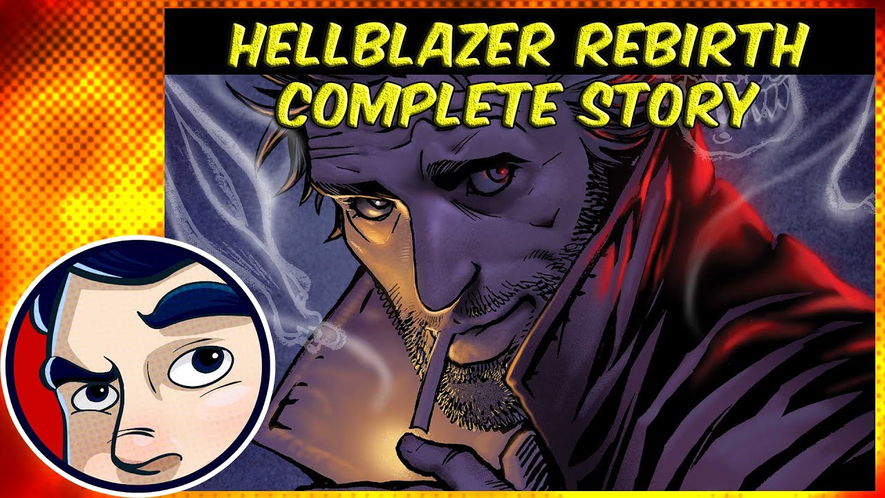 Hellblazer (Constantine) Rebirth - Complete Story | Comicstorian