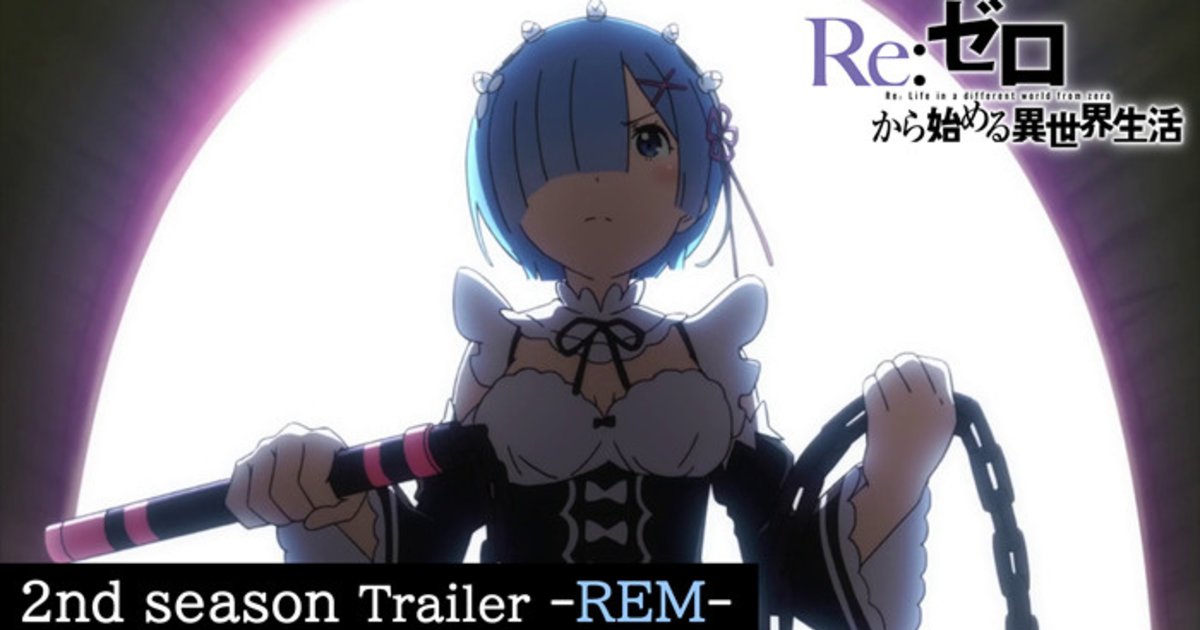 Re:Zero’s Rem and Ram Star in Season 2 Trailers!